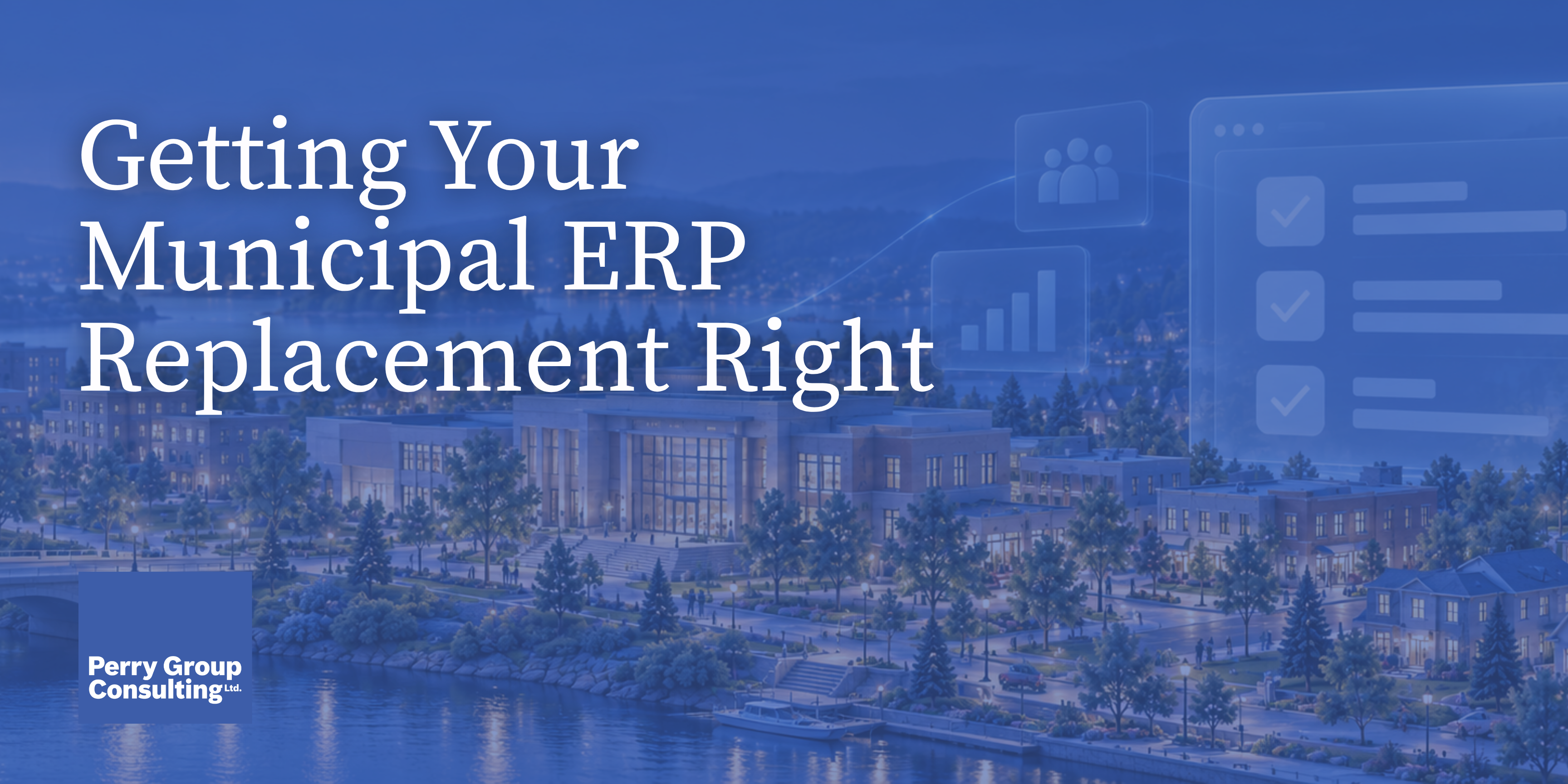Getting Your Municipal ERP Replacement Right